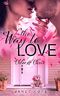 The Way to Love 2: Chloe & Chris Cover des Buches The Way to Love 2: Chloe & Chris (ISBN: B07NCCN7VK)