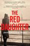 The Red Daughter (English Edition) Cover des Buches The Red Daughter (English Edition) (ISBN: B07PHGRCF7)
