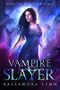 Vampire Slayer (Vampire Hunter Book 5) (English Edition) Cover des Buches Vampire Slayer (Vampire Hunter Book 5) (English Edition) (ISBN: B07PHVD6ZF)