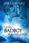 Ein Bad Boy zum Verlieben : Young Adult Cover des Buches Ein Bad Boy zum Verlieben : Young Adult (ISBN: B07QJZWPJP)