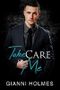 Take Care of Me (Taking Care Book 2) (English Edition) Cover des Buches Take Care of Me (Taking Care Book 2) (English Edition) (ISBN: B07S647BC1)