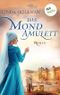 Das Mondamulett: Roman Cover des Buches Das Mondamulett: Roman (ISBN: B07T1C9BNN)