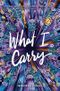What I Carry (English Edition) Cover des Buches What I Carry (English Edition) (ISBN: B07T4ZQWM5)