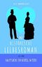 Der historische Liebesroman: Hauptsache ein Herzog im Titel (Der Roman 3) Cover des Buches Der historische Liebesroman: Hauptsache ein Herzog im Titel (Der Roman 3) (ISBN: B07TFZSZN2)