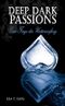 Deep Dark Passions: Eine Frage der Unterwerfung Cover des Buches Deep Dark Passions: Eine Frage der Unterwerfung (ISBN: B07THYJ3DF)