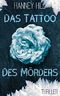 Das Tattoo des Mörders Cover des Buches Das Tattoo des Mörders (ISBN: B07TZ6D8X2)