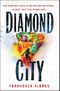 Diamond City: A Novel (English Edition) Cover des Buches Diamond City: A Novel (English Edition) (ISBN: B07V4ZV11H)