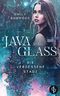 Java and Glass - Die vergessene Stadt Cover des Buches Java and Glass - Die vergessene Stadt (ISBN: B07WT6CMWW)
