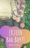(K)ein Bad Boy?! Cover des Buches (K)ein Bad Boy?! (ISBN: B07XXJ1H8X)