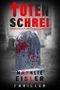 Totenschrei - Stimmen aus der Vergangenheit (Thriller) Cover des Buches Totenschrei - Stimmen aus der Vergangenheit (Thriller) (ISBN: B07ZHFCVSR)