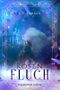 Rosenfluch: Märchen aus El'dain 1 Cover des Buches Rosenfluch: Märchen aus El'dain 1 (ISBN: B082H5K4DH)