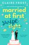 Married at First Swipe: The most hilarious and heart-warming story you'll read this Spring! (English Edition) Cover des Buches Married at First Swipe: The most hilarious and heart-warming story you'll read this Spring! (English Edition) (ISBN: B082J42FPL)