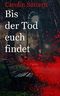 Bis der Tod euch findet (William-Hess-Reihe, Band 1) Cover des Buches Bis der Tod euch findet (William-Hess-Reihe, Band 1) (ISBN: B082K6DJSR)