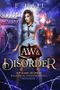 Law and Disorder (RIP Magic Academy Paranormal and Supernatural Prison Series Book 1) (English Edition) Cover des Buches Law and Disorder (RIP Magic Academy Paranormal and Supernatural Prison Series Book 1) (English Edition) (ISBN: B0854KPTGZ)