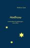 Mathias: und andere Erzählungen vom Leben Cover des Buches Mathias: und andere Erzählungen vom Leben (ISBN: B0856PV318)