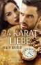 24 Karat Liebe Cover des Buches 24 Karat Liebe (ISBN: B086GMMR66)