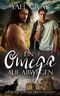 Ein Omega auf Abwegen (Das Rudel von MacArran Manor 1) Cover des Buches Ein Omega auf Abwegen (Das Rudel von MacArran Manor 1) (ISBN: B086XLBS3W)
