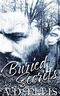 Buried Secrets: A steamy, M/M romance with suspenseful elements (English Edition) Cover des Buches Buried Secrets: A steamy, M/M romance with suspenseful elements (English Edition) (ISBN: B089T32258)