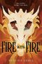 Fire with Fire (English Edition) Cover des Buches Fire with Fire (English Edition) (ISBN: B08B3P5PQ7)