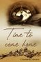 Time to come home (Time to - Reihe 3) Cover des Buches Time to come home (Time to - Reihe 3) (ISBN: B08B5XV7VC)