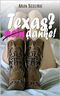 Texas? (Nein) Danke! Cover des Buches Texas? (Nein) Danke! (ISBN: B08BCBVJFY)