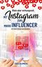 Klein aber wirkungsvoll - Mit Instagram zum Mikroinfluencer: mit einem Vorwort von AliceAriee Cover des Buches Klein aber wirkungsvoll - Mit Instagram zum Mikroinfluencer: mit einem Vorwort von AliceAriee (ISBN: B08BPKWP8V)