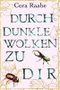 Durch dunkle Wolken zu dir Cover des Buches Durch dunkle Wolken zu dir (ISBN: B08F13411R)