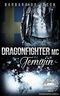 Dragonfighter MC: Temujin (Dragonfighter MC Series 4) Cover des Buches Dragonfighter MC: Temujin (Dragonfighter MC Series 4) (ISBN: B08G1RQGQY)