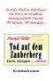 Tod auf dem Zauberberg: kuren, kneippen ... sterben Cover des Buches Tod auf dem Zauberberg: kuren, kneippen ... sterben (ISBN: B08GLVL2JY)
