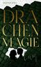 Drachenmagie: Ewig (Phönixsaga 3) Cover des Buches Drachenmagie: Ewig (Phönixsaga 3) (ISBN: B08HDBGNL5)