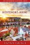 Der Tod kam vor dem Frühstück (Ein Cozy-Krimi mit Lacey Doyle – Buch 1) Cover des Buches Der Tod kam vor dem Frühstück (Ein Cozy-Krimi mit Lacey Doyle – Buch 1) (ISBN: B08JNGMY64)