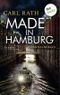 Made in Hamburg: Kriminalroman Cover des Buches Made in Hamburg: Kriminalroman (ISBN: B08KH72JVG)