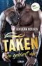 TAKEN - Du gehörst mir Cover des Buches TAKEN - Du gehörst mir (ISBN: B08KHDZ2N9)