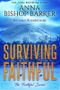 Surviving Faithful (The Faithful Book 4) (English Edition) Cover des Buches Surviving Faithful (The Faithful Book 4) (English Edition) (ISBN: B08KX9NL5G)