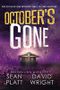 October's Gone: A Thrilling Post-Apocalyptic Survival Story (English Edition) Cover des Buches October's Gone: A Thrilling Post-Apocalyptic Survival Story (English Edition) (ISBN: B08L6Y7ZS5)