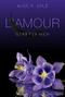L'amour : Stirb für mich (L'amour Trilogie 3) Cover des Buches L'amour : Stirb für mich (L'amour Trilogie 3) (ISBN: B08MC6T55Q)