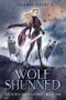 Wolf Shunned: A slow-burn fantasy romance (The Warrior Queen Legacy Book 1) (English Edition) Cover des Buches Wolf Shunned: A slow-burn fantasy romance (The Warrior Queen Legacy Book 1) (English Edition) (ISBN: B08MCL484W)
