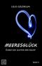 Meeresglück: Durch die Lichter der Nacht Cover des Buches Meeresglück: Durch die Lichter der Nacht (ISBN: B08NXZQ92F)