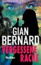 Vergessene Rache: Thriller (Robert Forster 1) (Robert-Forster-Reihe) Cover des Buches Vergessene Rache: Thriller (Robert Forster 1) (Robert-Forster-Reihe) (ISBN: B08PDJYP7N)