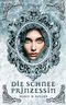 Die Schneeprinzessin Cover des Buches Die Schneeprinzessin (ISBN: B08PPK8QSR)