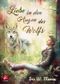 Liebe in den Augen des Wolfs (Wolfsaugen 1) Cover des Buches Liebe in den Augen des Wolfs (Wolfsaugen 1) (ISBN: B08T9H1Z5R)