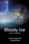 Bloody Ice: Im Bann der Eiselfen Cover des Buches Bloody Ice: Im Bann der Eiselfen (ISBN: B08WLZD3C9)