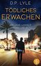 Tödliches Erwachen (Ein Jake Longly Thriller 2) Cover des Buches Tödliches Erwachen (Ein Jake Longly Thriller 2) (ISBN: B08XK625DC)