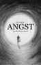 ANGST: Kurzgeschichtenband Cover des Buches ANGST: Kurzgeschichtenband