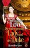Die widerspenstige Lady und der Duke: Skandalöse Küsse Cover des Buches Die widerspenstige Lady und der Duke: Skandalöse Küsse (ISBN: B091Z6RFM8)