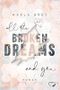 All The Broken Dreams And You: Liebesroman Cover des Buches All The Broken Dreams And You: Liebesroman (ISBN: B09499SZML)