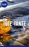 Tote Tante (Die booksnacks Kurzgeschichten-Reihe 266) Cover des Buches Tote Tante (Die booksnacks Kurzgeschichten-Reihe 266) (ISBN: B095YY1QDW)