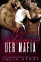 Die Gefangene der Mafia (Mafia Ménage Trilogie 1) Cover des Buches Die Gefangene der Mafia (Mafia Ménage Trilogie 1) (ISBN: B0979BVYJ6)