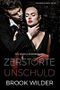 Zerstörte Unschuld: Ein Mafia Liebesromane (D'Agostino Mafia - Edición Alemana 1) Cover des Buches Zerstörte Unschuld: Ein Mafia Liebesromane (D'Agostino Mafia - Edición Alemana 1) (ISBN: B09BBZSFCV)