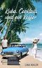 Kuba, Cocktails und ein Koffer (Frau auf Reisen 2) Cover des Buches Kuba, Cocktails und ein Koffer (Frau auf Reisen 2) (ISBN: B09CTVK384)